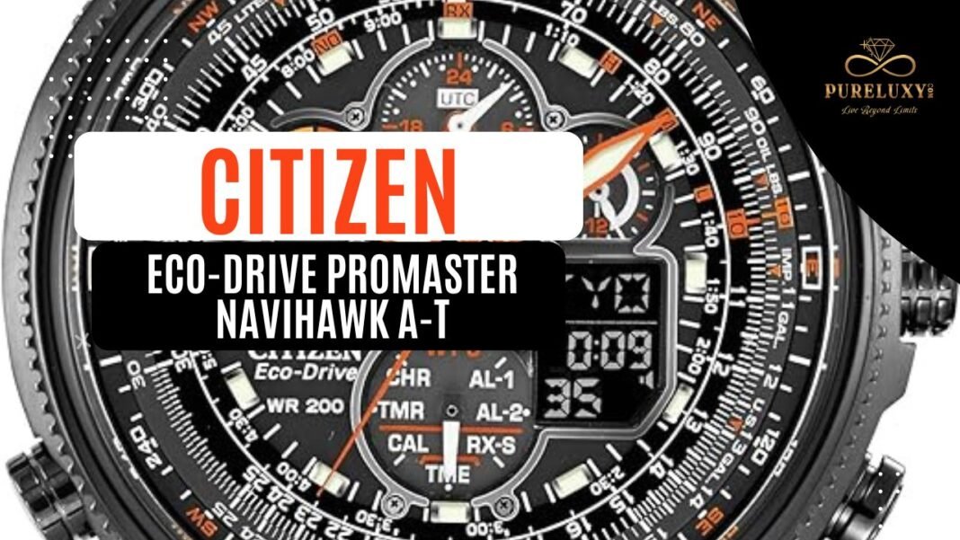 in depth Citizen Eco-Drive Promaster Navihawk A-T Review