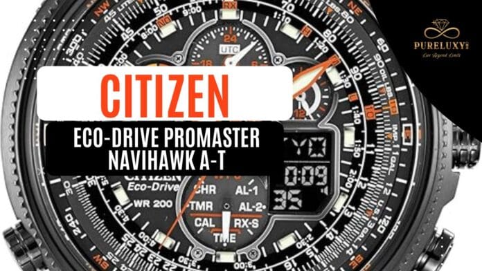 in depth Citizen Eco-Drive Promaster Navihawk A-T Review