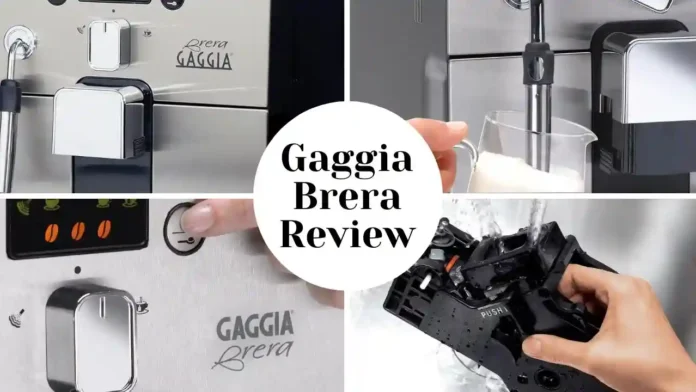 Discover the Gaggia Brera review
