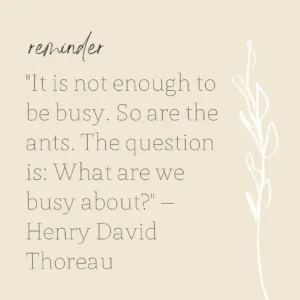 Henry David Thoreau Slow Living Quotes
