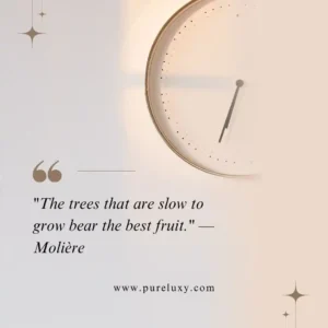 Molière Slow Living Quotes