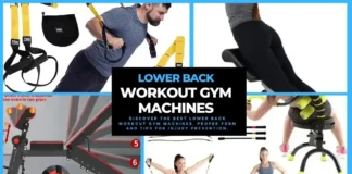Discover the best lower back workout gym machines, proper form, and tips for injury prevention.